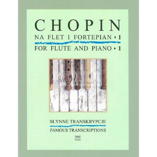 肖邦 有名的作品改编曲 全套共两册 长笛和钢琴 PWM原版乐谱书 Chopin Famous Transcriptions Flute and Piano PWM10442/10458