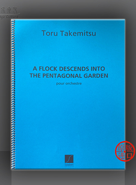 武满彻 群鸟飞临五角园 总谱 萨拉伯特原版乐谱书 A FLOCK DESCENDS INTO THE PENTAGONAL GARDEN Score SLB1905