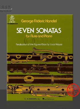 亨德尔 7首长笛奏鸣曲 附钢伴 希尔默原版进口乐谱书 Handel 7 Sonatas for Flute and Piano HL50334450