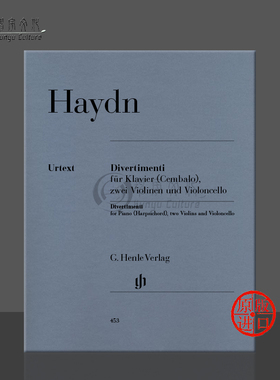 海顿 嬉游曲 钢琴或羽管键琴或大键琴双小提琴大提琴 总分谱 亨乐乐谱书 Haydn Divertimenti Piano 2Violins Violoncello HN453