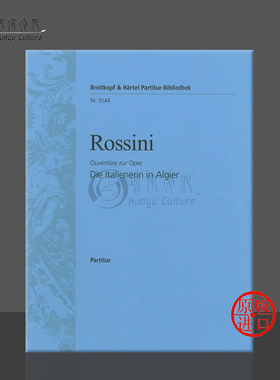 罗西尼 意大利人在阿尔及利亚 总谱 大熊原版乐谱书 Rossini LItaliana in Algeri Score PB5144