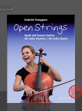 柯本 大提琴二重奏练习曲40首 德国朔特原版乐谱书 Koeppen Open Strings Spaß mit leeren Saiten 2 cellos ED23576