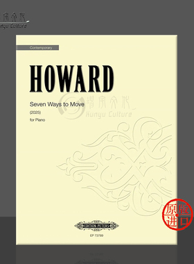 霍华德七种方式移动钢琴独奏 彼得斯原版乐谱书 Howard Emily Seven Ways to Move piano solo EP73789