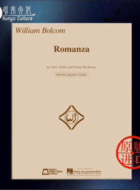 威廉 博尔科姆 浪漫曲 小提琴和钢琴 海伦德乐谱书 William Bolcom Romanza for Solo Violin and String Orchestra HL00220365
