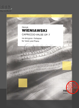维尼亚夫斯基 随想圆舞曲 Op7 小提琴和钢琴 波兰PWM原版乐谱书 Wieniawski Cappriccio Valse for Violin and Piano PWM10039