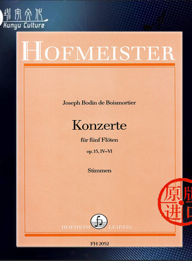 博伊斯摩帝尔 协奏曲OP15 Nos IV-VI 五支长笛 分谱 德国霍夫曼斯特 原版乐谱书 Boismortier Concerto for 5 Flutes FH2052