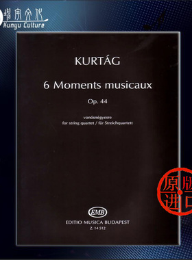 库尔塔格 6首音乐瞬间Op44 弦乐四重奏 布达佩斯乐谱书Gyorgy Kurtag 6 Moments Musicaux for String Quarte Z14512