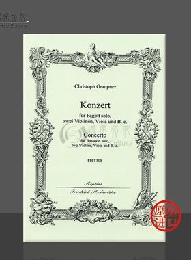 格劳普纳协奏曲 巴松管两支小提琴中提琴低音通奏 霍夫曼斯特原版乐谱书 Graupner Concerto Bassoon 2Violins Viola B C FH8108