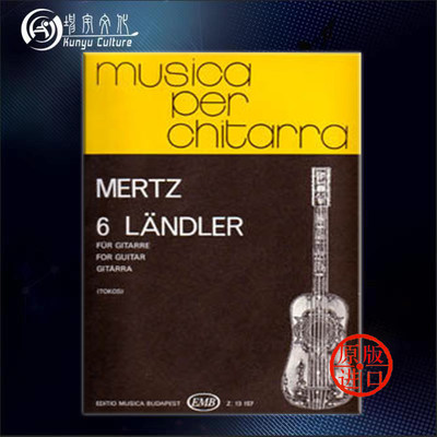 卡斯佩默茨 6首兰德勒舞曲 吉他独奏 布达佩斯原版乐谱书 Mertz Johann Kasper 6 Landler Edited Tokos Zoltan Guitar Z13157