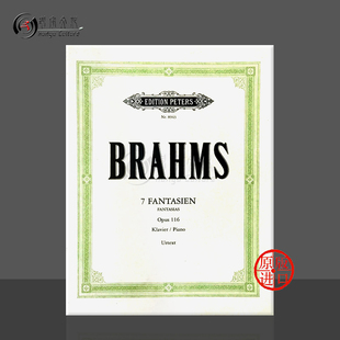 EP8943 钢琴独奏带指法 Piano for Fantasies Brahms 进口乐谱书 彼得斯原版 七首幻想曲Op116 勃拉姆斯