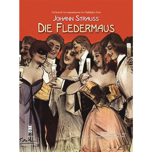 约翰 施特劳斯 蝙蝠经典选段 歌剧 附CD MMO原版乐谱书 Johann Strauss Highlights from Die Fledermaus HL00400090