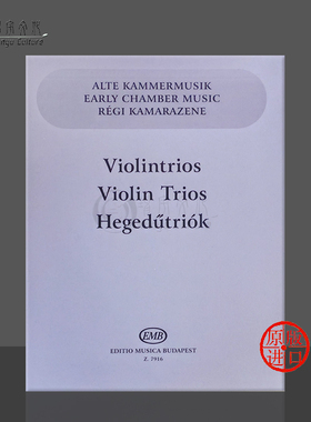 小提琴三重奏 多支小提琴 布达佩斯原版乐谱书 VIOLIN TRIOS Early Chamber Music Z7916