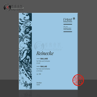 D小调叙事曲op288 Reinecke 赖内克 Score 大熊原版 Full 总谱 PB5749 乐谱书 minor Ballad
