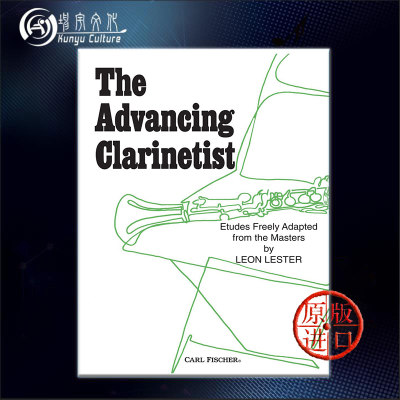 单簧管演奏家进阶练习曲 单簧管独奏 Carl Fischer 费舍尔原版乐谱书 The Advancing Clarinetist O4885