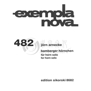 班贝格 圆号独奏 现代作品系列 阿内科 思考斯基原版乐谱书 Arnecke Bamberger Hornchen SIK8682