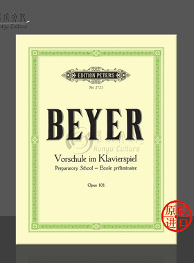 拜厄钢琴基本教材 OP101 德国彼得斯PETERS原版进口乐谱书 Elementary Method Ferdinand Beyer Adolf Ruthardt EP2721