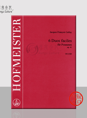 嘎赖 六首简易二重奏OP41 两支长号 德国霍夫曼斯特乐谱书 Gallay Jacques Francois 6 Duos Faciles for 2Trombones FH2389