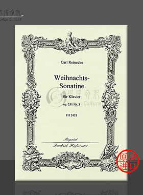 赖内克 圣诞小奏鸣曲OP251Nos3 钢琴独奏 德国霍夫曼斯特 原版进口乐谱书 Reinecke Carl Christmas Sonatina for Piano FH2421