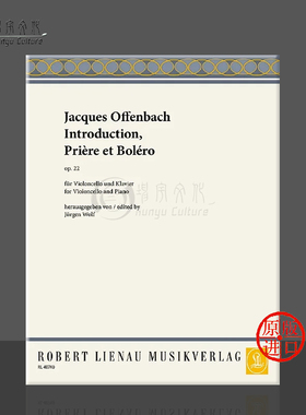 奥芬巴赫 引子 祈祷与波莱罗 Op22 大提琴和钢琴 朔特原版乐谱书 Offenbach Introduction Priere et Bolero Cello Piano RL40740