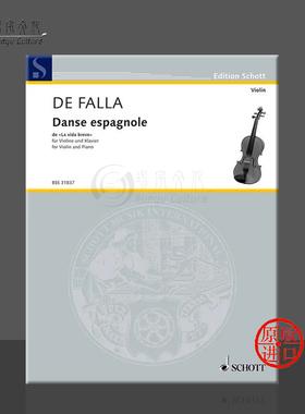 法拉 西班牙舞曲 小提琴和钢琴 朔特原版乐谱书 Falla Manuel de Spanish Dance for Violin and Piano La Vida Breve BSS31837