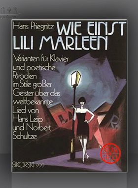 汉斯普里格尼茨 我是莉莉玛琳 钢琴独奏 思考斯基原版乐谱书 Wie Einst Lili Marleen SIK0999