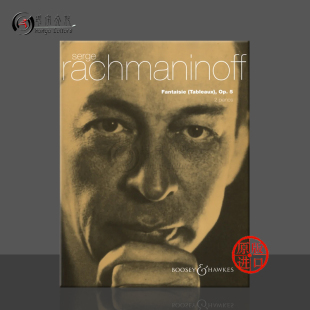 乐谱书 幻想曲 双钢琴 拉赫玛尼诺夫 Rachmaninoff Suite 组曲 Tableaux 音画 BH300056 op5 Fantaisie 博浩原版
