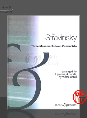 斯特拉文斯基三个乐章 选自彼得鲁什卡 双钢琴谱 进口Boosey 原版书 Stravinsky 3 Movements from Petrouchka 2 Pianos BH 300082