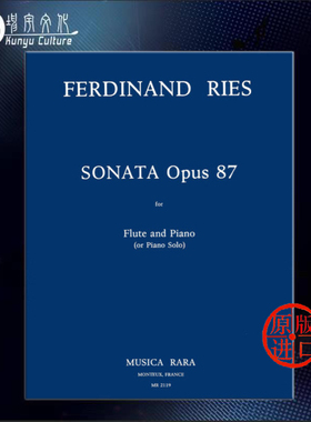 费迪南德 长笛奏鸣曲 G大调 op87 带钢琴伴奏 大熊原版乐谱书 Ferdinand Ries Sonata in G major Flute and Piano MR2119