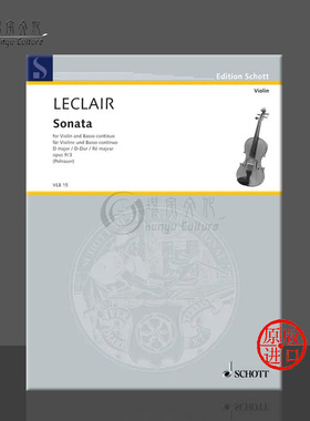 勒克莱尔 第三奏鸣曲 D大调op9 小提琴和低音通奏 朔特原版乐谱书 Leclair Sonata D Major violin and basso continuo VLB15