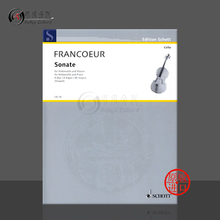 Francois Major E大调 Francoeur 乐谱书 附钢伴 Cello Piano Sonata 朔特原版 大提琴奏鸣曲 弗朗科尔 CB74 Cadet
