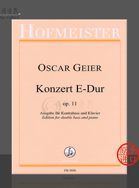 盖尔 E大调低音提琴协奏曲OP11附钢伴 霍夫曼斯特原版乐谱书 Geier Concerto in E Major for Double Bass and Piano FH3036