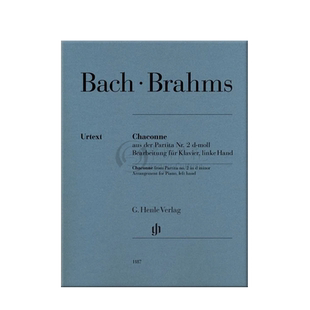 勃拉姆斯 恰空舞曲 d小调 选自第二首帕蒂塔改编的左手钢琴 亨乐乐谱书 BRAHMS Chaconne Partita No2 in D Minor Piano HN1187