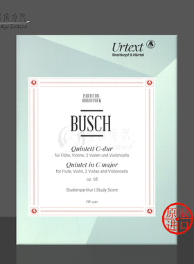 布什 五重奏作品 C大调 op68 研习小总谱 非演奏用谱 大熊原版乐谱书 Busch Quintett Cdur Study score PB5590-07