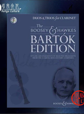 巴托克 二重奏和三重奏作品集 两至三支单簧管 含CD 博浩原版乐谱书 Bartok Duos and Trios for Clarinet BH13221