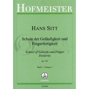 希特 速度和手指灵活度教学Op135 小提琴 全套共三册 霍夫曼斯特原版乐谱 Sitt School of Velocity and Finger Dexterity Violin