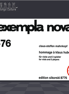 献给胡柏为中提琴与三名音乐家而作 曼科普夫 思考斯基原版乐谱书 Mahnkopf Hommage a Klaus Huber for Viola 3 Players SIK8776
