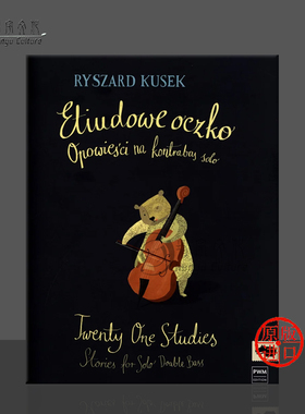低音提琴练习曲 21首独奏作品 波兰原版乐谱书 PWM Twenty One Studies Stories for Double Bass Solo PWM11628