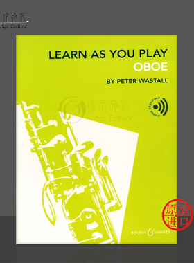 边吹边学双簧管 彼得沃斯托尔 附在线音频 博浩原版乐谱书 Learn As You Play Oboe by Peter Wastall BH13964
