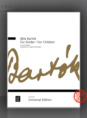 巴托克 献给孩子们 两把吉他 维也纳UE原版乐谱书 Bela Bartok For Children for two guitars UE37209