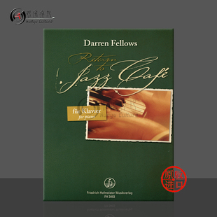 德国霍夫曼斯特 Jazz for FH3493 费洛斯 Return 进口乐谱书 paino Darren 原版 Fellows 钢琴独奏 Cafe 回归爵士咖啡厅