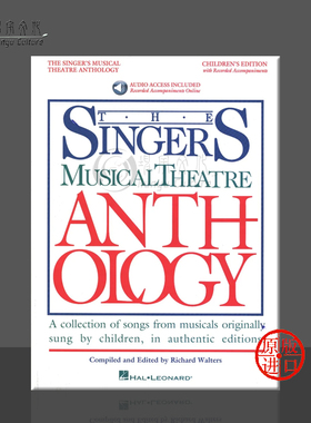 音乐剧演唱选集 儿童版 声乐附钢琴伴奏和在线音乐 海伦德乐谱书 Singers Musical Theatre Anthology Childrens HL00159519