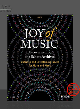 音乐的快乐 超技和趣味作品集 长笛和钢琴 朔特原版乐谱书 Joy of Music Discoveries from the Schott Archives  ED23309