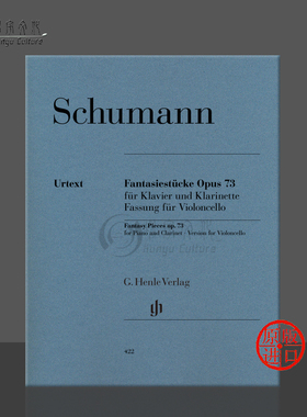 舒曼 幻想小品op73 大提琴和钢琴 德国亨乐Henle原版进口乐谱书 Robert Schumann Fantasy Pieces Cello and Piano HN422