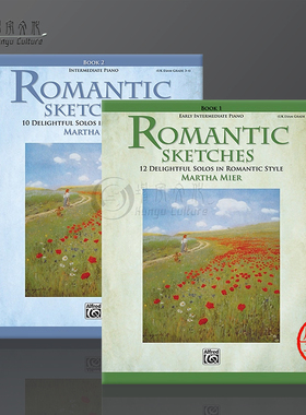 浪漫小曲 钢琴家的独奏曲 全套共一至二卷 Alfred原版乐谱书 Romantic Sketches piano solo Book 1-2 00-27769/00-27770