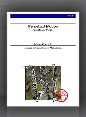 施特劳斯 无穷动 单簧管合奏 总分谱 Alry原版乐谱书 Johann Strauss Jr Perpetual Motion for Clarinet Choir CC204