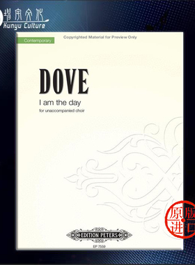 多夫 我是那一天 混声合唱 彼得斯原版进口乐谱书 Dove I Am The Day for Unaccompanied Choir EP7559