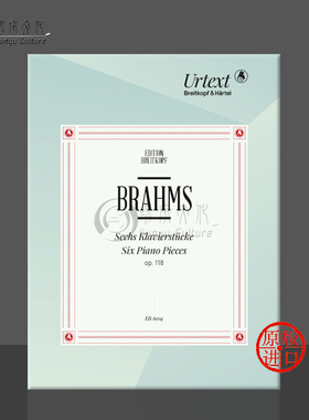 勃拉姆斯 钢琴作品Op118 六首 德国进口 大熊Breitkopf原版乐谱书Johannes Brahm 6 Piano Pieces EB6014