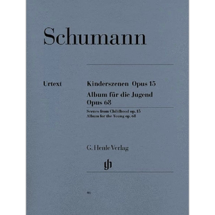 【促销】舒曼 童年情景op15和少年钢琴曲集 op68 带指法 原版乐谱 Schumann Scenes from Childhood and Album for the Young HN46