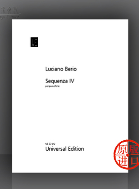 贝里奥 序曲之四 钢琴独奏 维也纳UE原版乐谱书 Luciano Berio Sequenza IV for piano UE33012