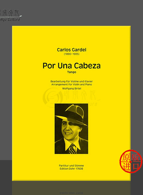 加德尔 一步之遥 小提琴与钢琴 单曲6页 朔特原版乐谱书 Gardel C Por una Cabeza DOHR17608